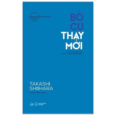 Bỏ Cũ Thay Mới