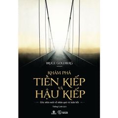 Khám Phá Tiền Kiếp Và Hậu Kiếp
