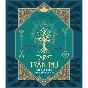 Tarot Toàn Thư - Đọc Vận Mệnh Qua Những Lá Bài