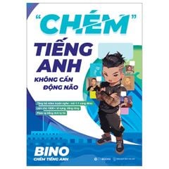 Chém tiếng Anh không cần động não