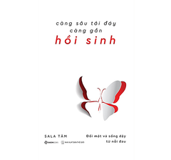 Càng Sâu Tới Đáy Càng Gần Hồi Sinh