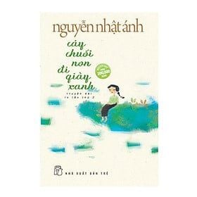 Cây Chuối Non Đi Giày Xanh