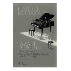 Tazaki Không Màu Và Những Năm Tháng Hành Hương