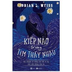 Kiếp Nào Ta Cùng Tìm Thấy Nhau