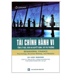 Tài Chính Hành Vi – Tâm lí quyết định thị trường