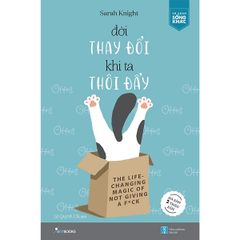 Đời thay đổi khi ta thôi đẩy