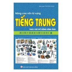 Nâng Cao Vốn Từ Vựng Tiếng Trung Theo Chủ Đề Bằng Hình Ảnh