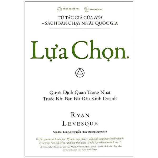 Lựa Chọn - Quyết Định Quan Trọng Nhất Trước Khi Bạn Bắt Đầu Kinh Doanh