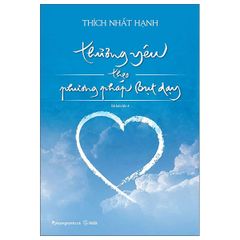 Thương Yêu Theo Phương Pháp Bụt Dạy