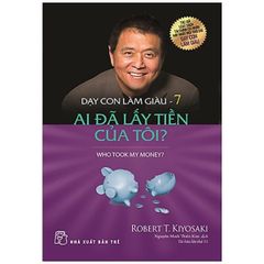 Dạy Con Làm Giàu (Tập 7)