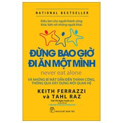 Đừng Bao Giờ Đi Ăn Một Mình