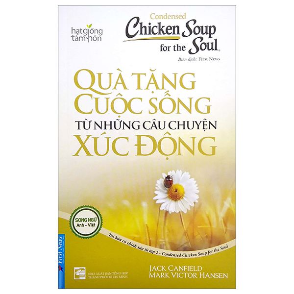 Chicken Soup For The Soul - Quà Tặng Cuộc Sống Từ Những Câu Chuyện Xúc Động