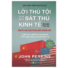 Lời Thú Tội Của Một Sát Thủ Kinh Tế - Bìa Cứng (Tái Bản 2023)