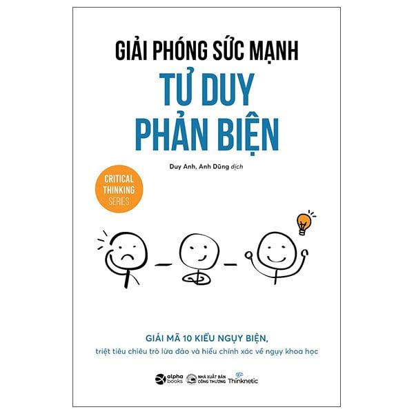 Giải Phóng Sức Mạnh Tư Duy Phản Biện