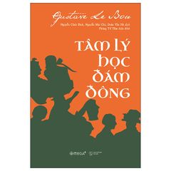 Tâm lý học đám đông (tái bản)