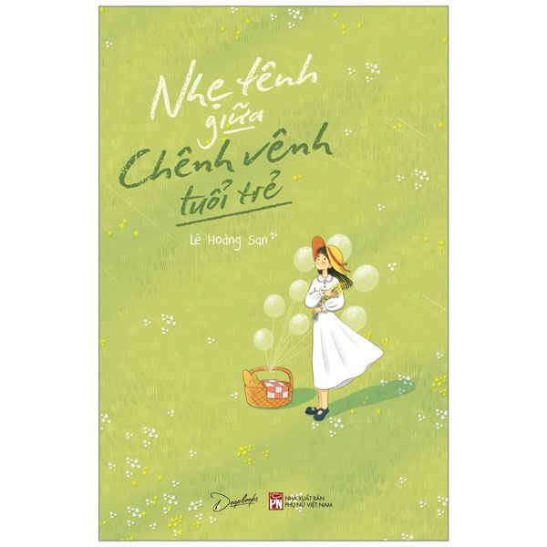 Nhẹ Tênh Giữa Chênh Vênh Tuổi Trẻ