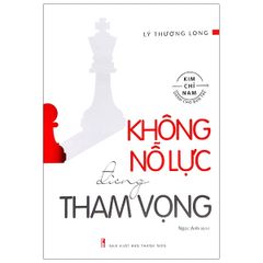 Không Nỗ Lực Đừng Tham Vọng