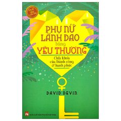 Phụ Nữ Lãnh Đạo Bằng Yêu Thương