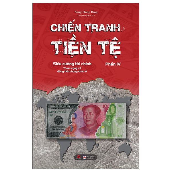 Chiến Tranh Tiền Tệ Phần IV