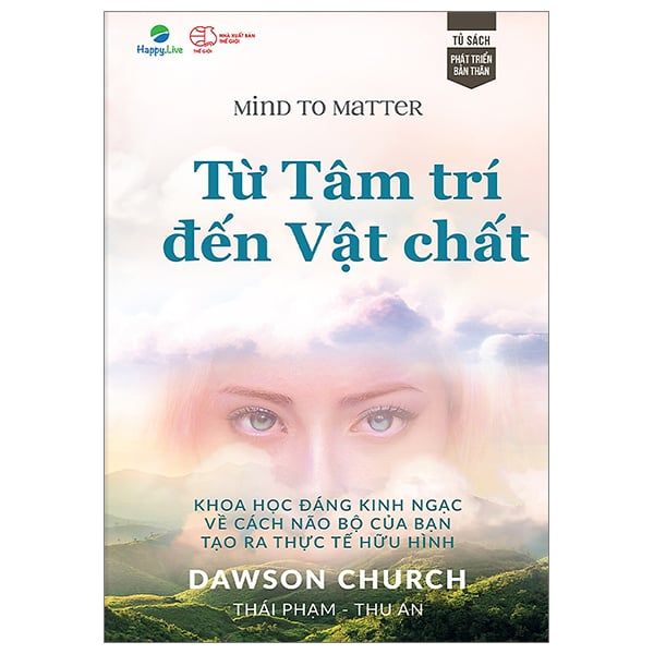Từ Tâm Trí Đến Vật Chất