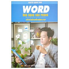 Word  Ứng Dụng Văn Phòng Từ Cơ Bản Đến Nâng Cao