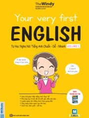 Your Very First English - Tự Học Nghe Nói Tiếng Anh Chuẩn Dễ Nhanh Tập 1