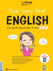 Your Very First English - Tự Học Nghe Nói Tiếng Anh Chuẩn Dễ Nhanh Tập 1