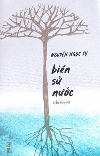 Biên Sử Nước - Nguyễn Ngọc Tư
