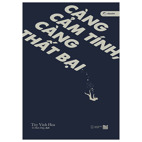 Càng cảm tính, càng thất bại