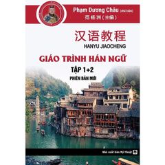Giáo trình Hán ngữ 1 + 2