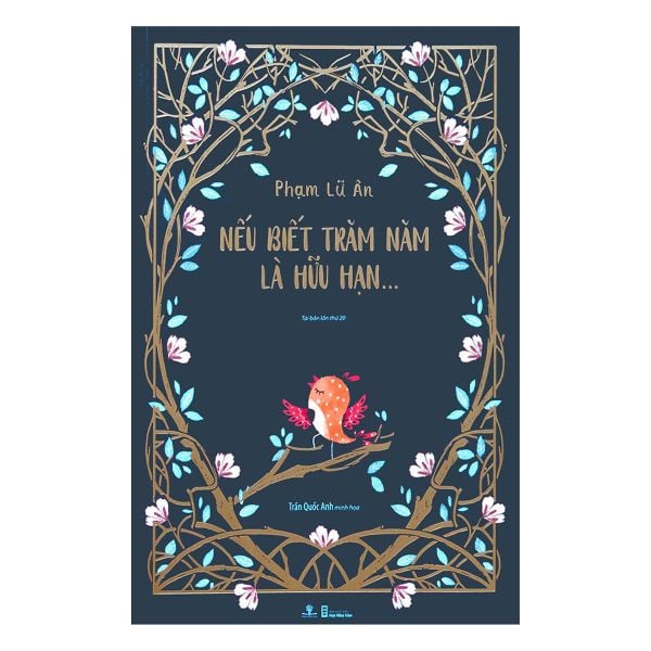 Nếu Biết Trăm Năm Là Hữu Hạn ( bản đặc biệt )