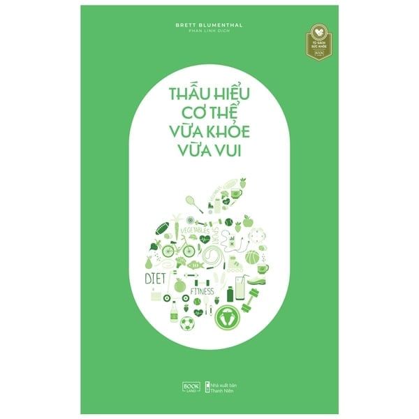 Thấu Hiểu Cơ Thể Vừa Khỏe Vừa Vui