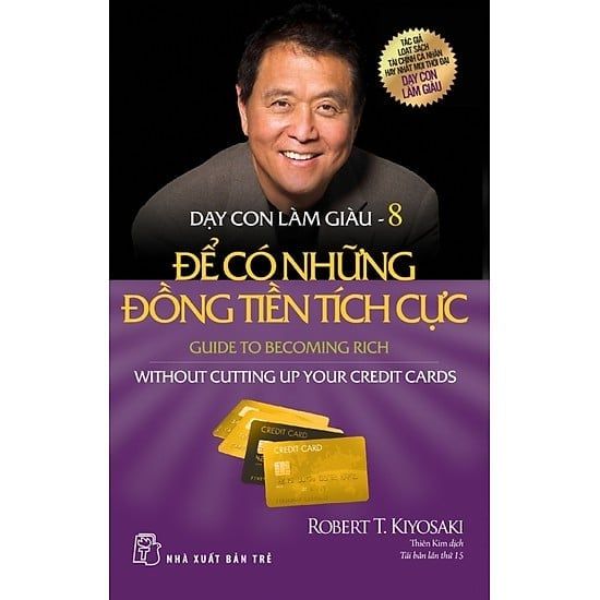 Dạy Con Làm Giàu (Tập 8)