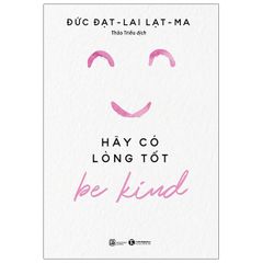 Hãy Có Lòng Tốt
