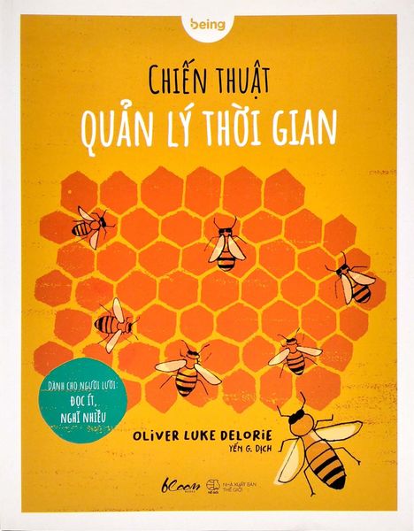 Chiến Thuật Quản Lý Thời Gian - Dành Cho Người Lười: Đọc Ít, Nghĩ Nhiều