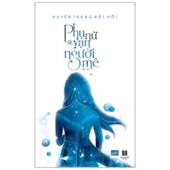 Phụ Nữ Vạn Người Mê