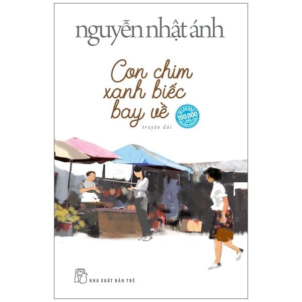 Con Chim Xanh Biếc Bay Về (bìa mềm)