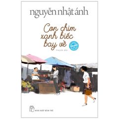 Con Chim Xanh Biếc Bay Về (bìa mềm)