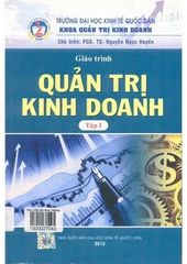 GIÁO TRÌNH QUẢN TRỊ KINH DOANH TẬP 1