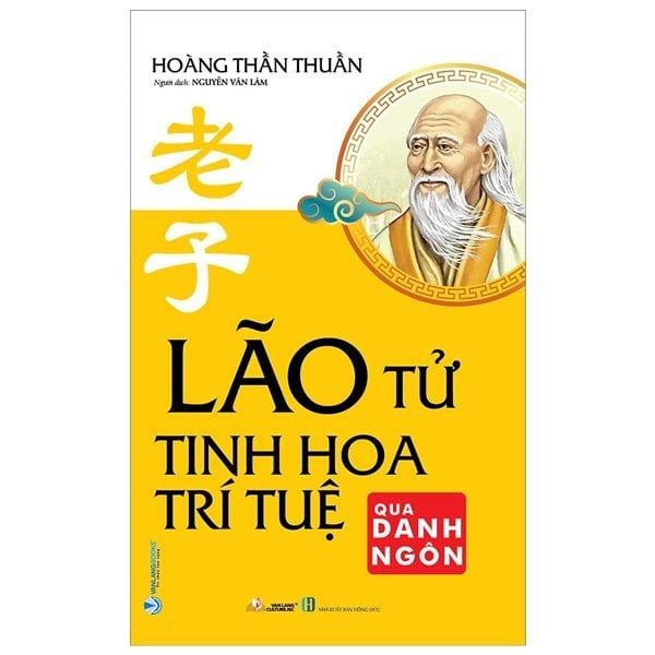 Lão Tử - Tinh Hoa Trí Tuệ Qua Danh Ngôn