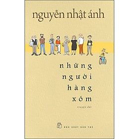Những Người Hàng Xóm ( Bìa mềm )