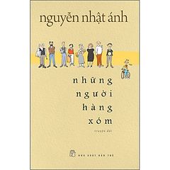 Những Người Hàng Xóm ( Bìa mềm )
