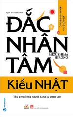 Đắc Nhân Tâm Kiểu Nhật