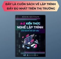 A-Z kiến thức + nghề lập trình cho người mới bắt đầu