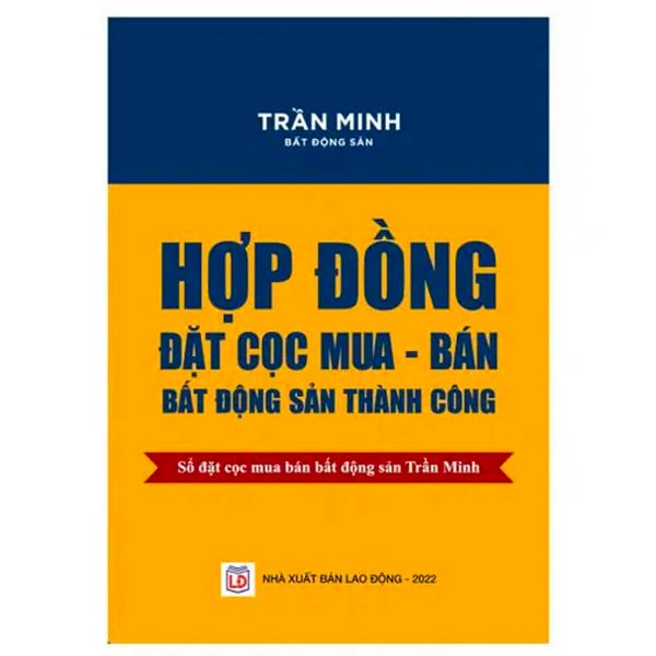 Hợp Đồng Đặt Cọc Mua-Bán Bất Động Sản Thành Công