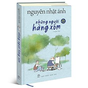 Những Người Hàng Xóm ( Bìa cứng )