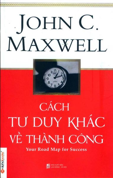Cách Tư Duy Khác Về Thành Công