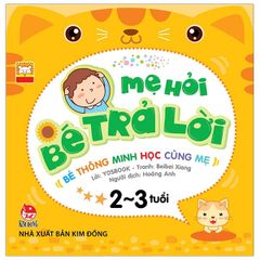 Mẹ Hỏi Bé Trả Lời 2-3 Tuổi