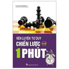 Rèn Luyện Tư Duy Chiến Lược Trong 1 Phút