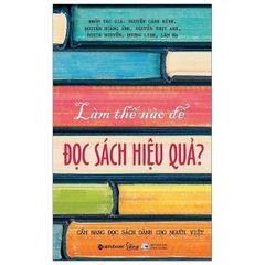 Làm Thế Nào Để Đọc Sách Hiệu Quả